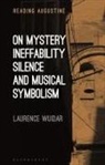 Dr. Laurence (Dominican Studium Wuidar, Laurence Wuidar, Miles Hollingworth - On Mystery, Ineffability, Silence and Musical Symbolism