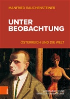 Manfried Rauchensteiner - Unter Beobachtung