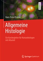 Elsässer, Hans-Peter Elsässer - Allgemeine Histologie