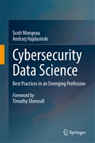 Andrzej Hajdasinski, Scot Mongeau, Scott Mongeau - Cybersecurity Data Science