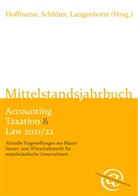 Marius Christian Langenhorst, Karsten Hoffmann, Marius Christian Langenhorst, Harald Schlüter, Langenhorst Schlüter, Hoffman Schlüter Langenhorst - Mittelstandsjahrbuch Accounting Taxation & Law 2021/22
