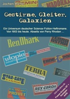Jochen Bärtle - Gestirne, Gleiter, Galaxien