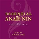 Anaïs Nin, Anaïs Nin - Essential Anais Nin (Hörbuch)