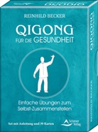Reinhild Becker - Qigong für die Gesundheit- Einfache Übungen zum Selbst-Zusammenstellen