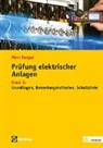 Marc Fengel - Prüfung elektrischer Anlagen, m. 1 Buch, m. 1 Beilage
