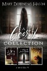 Mary Downing Hahn - A Mary Downing Hahn Ghostly Collection: 3 Books in 1