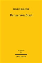Tristan Barczak - Der nervöse Staat