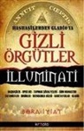 Bora iyiat - Gizli Örgütler - Hashasilerden Gladioya