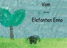 Manuela Libbe - Vom kleinen Elefanten Enno