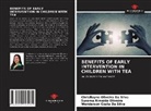 Chrisllayne Oliveira Da Silva, Wenderson Costa Da Silva, Surama Almeida Oliveira - Benefits of Early Intervention in Children with Tea