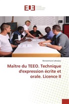 Bonaventure Lokossou - Maître du TEEO. Technique d'expression écrite et orale. Licence II