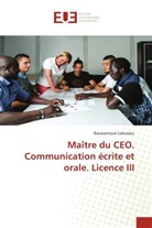 Bonaventure Lokossou - Maître du CEO. Communication écrite et orale. Licence III