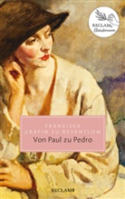Franziska Gräfin zu Reventlow, Franziska zu (Gräfin) Reventlow - Von Paul zu Pedro