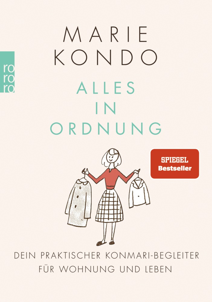 Marie Kondo - Alles in Ordnung - Dein praktischer KonMari-Begleiter für Wohnung und Leben