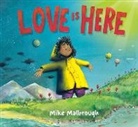 Mike Malbrough - Love Is Here