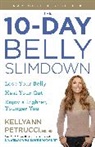 Kellyann Petrucci - The 10-Day Belly Slimdown