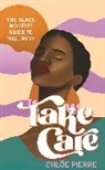 Chloe Pierre - Take Care
