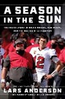 Lars Anderson, Anderson Lars - A Season in the Sun