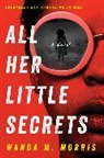 Wanda M Morris, Wanda M. Morris - All Her Little Secrets