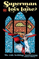 Dan Jurgens, Various Various, Various - Superman & Lois Lane: The 25th Wedding Anniversary Deluxe Edition