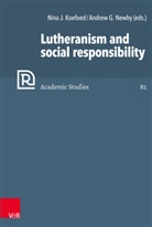 Christopher B Brown et al, Christopher B. Brown, Frank, Andrew G Newby, Nina J. Koefoed, Andrew G. Newby - Lutheranism and social responsibility