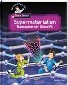 Bernd Flessner, Hannah Flessner, Stefan Lohr, Stefan Lohr - Der kleine Major Tom. Space School. Band 3. Supermaterialien - Bausteine der Zukunft