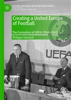 Philippe Vonnard - Creating a United Europe of Football
