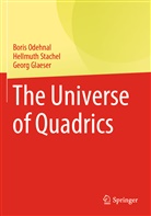 Georg Glaeser, Bori Odehnal, Boris Odehnal, Hellmut Stachel, Hellmuth Stachel - The Universe of Quadrics
