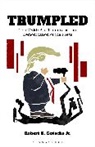 Robert E. Gutsche, Robert E. Gutsche Jr. - Trumpled