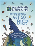 MinuteEarth - MinuteEarth Explains