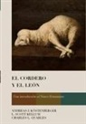 L Scott Kellum, L. Scott Kellum, Andreas J Köstenberger, Andreas J. Köstenberger, Charles L Quarles, Charles L. Quarles - El Cordero Y El León