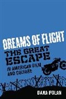 Dana Polan, Polan Dana - Dreams of Flight