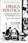 Maziyar Ghiabi, Maziyar (University of Oxford) Ghiabi - Drugs Politics