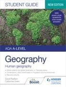 David Redfern - AQA A-level Geography Student Guide: Human Geography