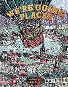 John Broadley, John Jackson Broadley, Mick Jackson, John Broadley, Broadley John - We're Going Places