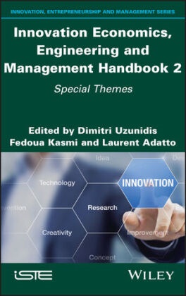Laurent Adatto, Fedoua Kasmi, Dimitri Uzunidis, Laurent Adatto, Fedou Kasmi, Fedoua Kasmi... - Innovation Economics, Engineering and Management Handbook 2 - Special Themes
