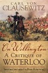 Carl V. Clausewitz, Carl Von Clausewitz - On Wellington