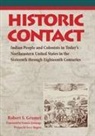 Robert S Grumet, Robert S. Grumet, Robert Steven Grumet, Francis Jennings, Jerry Rogers - Historic Contact