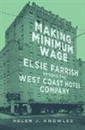 Helen J Knowles, Helen J. Knowles - Making Minimum Wage