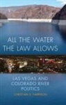 Christian S Harrison, Christian S. Harrison - All the Water the Law Allows