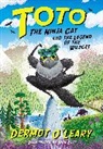 DERMOT O LEARY, Nick East, Dermot O’Leary, Dermot O'Leary, East Nick - Toto the Ninja Cat and the Legend of the Wildcat: Book 5