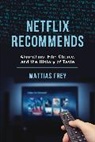 Mattias Frey, Frey Mattias - Netflix Recommends