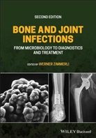 W Zimmerli, Werner Zimmerli, Werne Zimmerli, Werner Zimmerli - Bone and Joint Infections