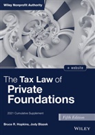 Jody Blazek, Blazek Jody, Br Hopkins, Bruce R Hopkins, Bruce R. Hopkins, Bruce R. (Member Hopkins... - Tax Law of Private Foundations