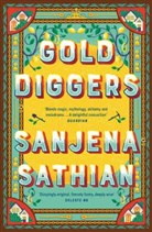 Sanjena Sathian, Sanjena Sathian - Gold Diggers
