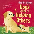 Lisa Edwards, LISA EDWARDS, Siân Roberts, Siân Roberts - Healthy Habits: Dog's Guide to Helping Others