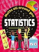 Rob Colson, Colson Rob, JON RICHARDS, Jon Richards, Richards Jon - Maths All Around You: Statistics
