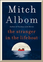 Mitch Albom, MITCH ALBOM - The Stranger in the Lifeboat