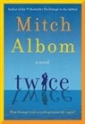 Mitch Albom, MITCH ALBOM - Twice