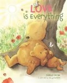 Charles Ghigna, Jacqueline East - Love Is Everything